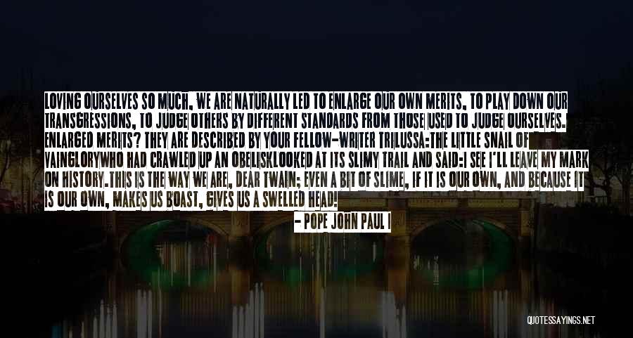 Humility And Pride Quotes By Pope John Paul I