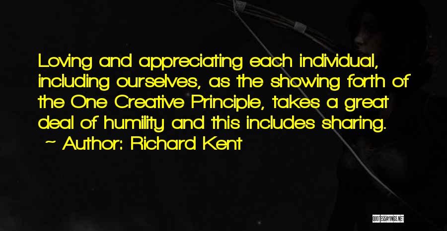 Humility And Pride Quotes By Richard Kent