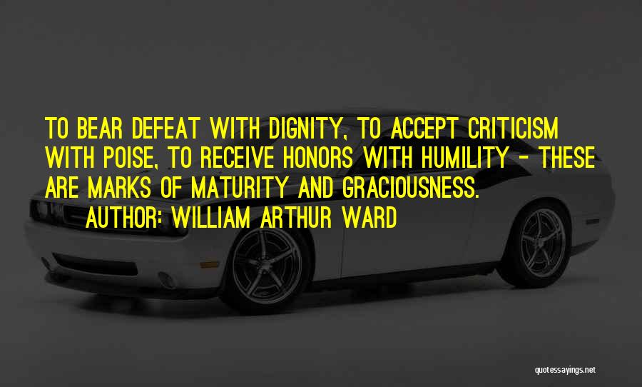 Humility And Pride Quotes By William Arthur Ward