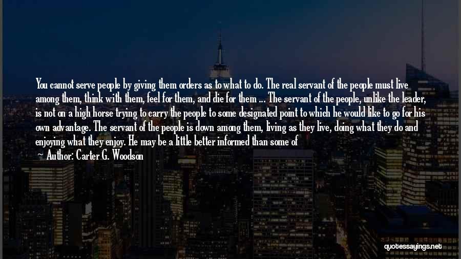 Humility And Service Quotes By Carter G. Woodson