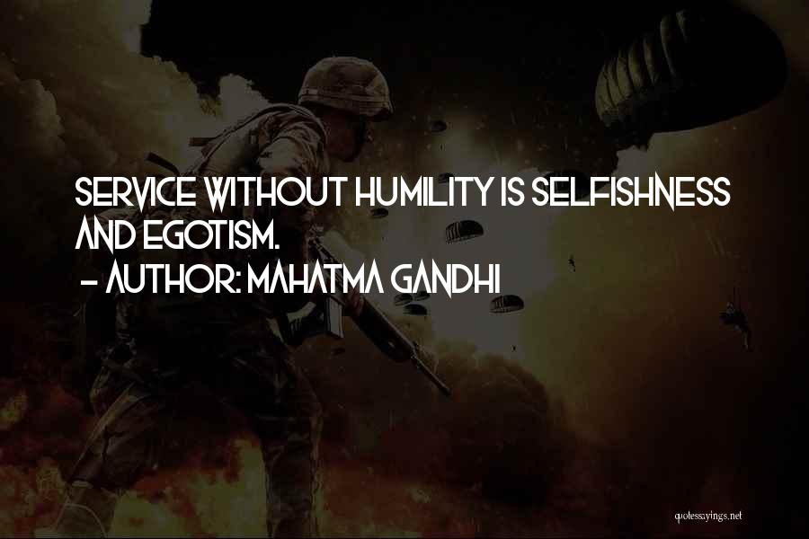 Humility And Service Quotes By Mahatma Gandhi