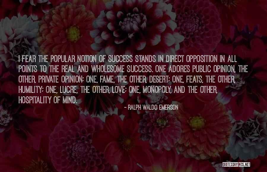 Humility And Success Quotes By Ralph Waldo Emerson Humility And Success Quotes By Ralph Waldo Emerson