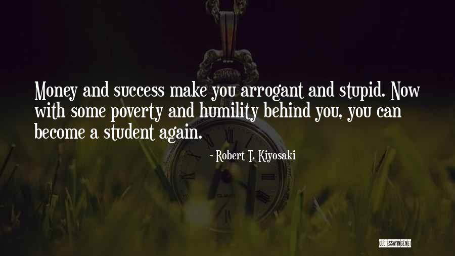 Humility And Success Quotes By Robert T. Kiyosaki Humility And Success Quotes By Robert T. Kiyosaki