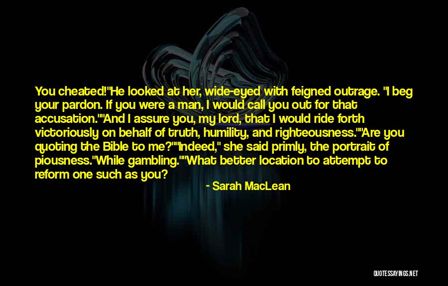 Humility Bible Quotes By Sarah MacLean