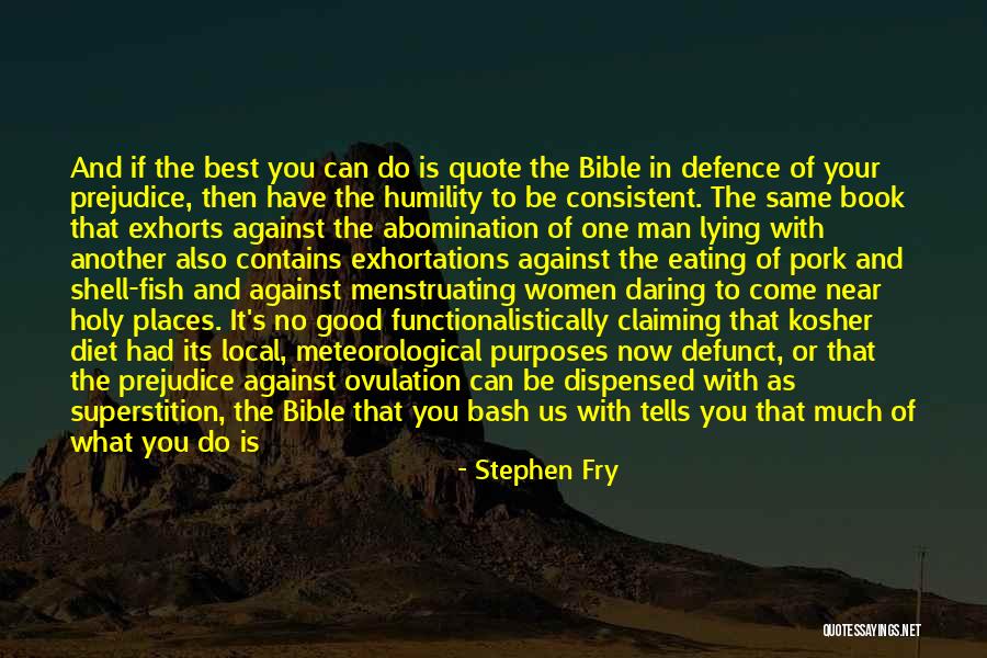 Humility Bible Quotes By Stephen Fry