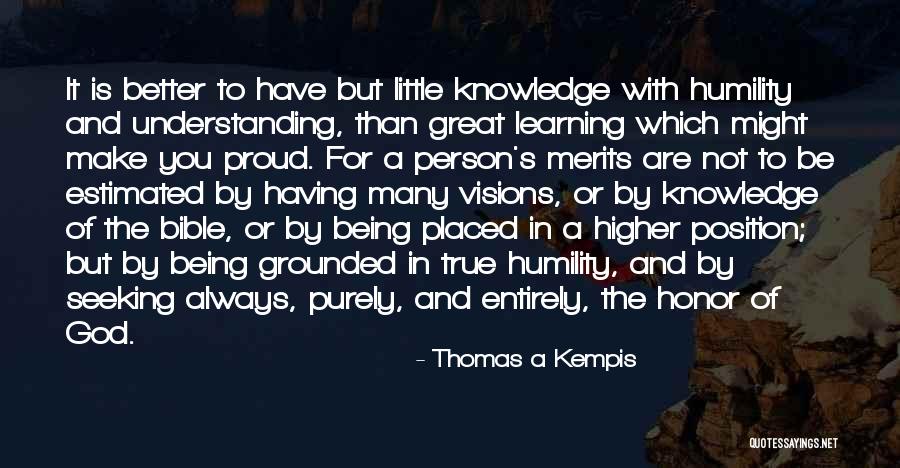 Humility Bible Quotes By Thomas A Kempis