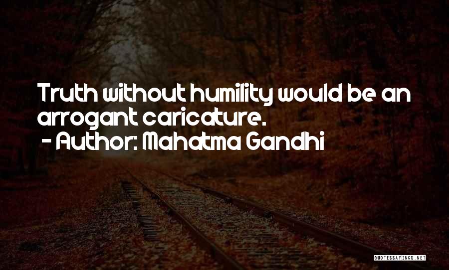 Humility By Mahatma Gandhi Quotes By Mahatma Gandhi