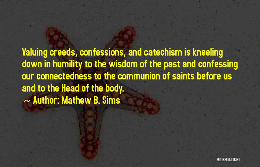 Humility By Saints Quotes By Mathew B. Sims