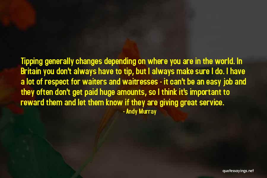 Humility Goodreads Quotes By Andy Murray