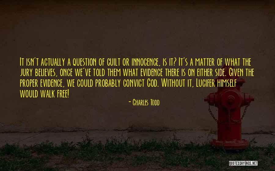 Humility Humorous Quotes By Charles Todd Humility Humorous Quotes By Charles Todd