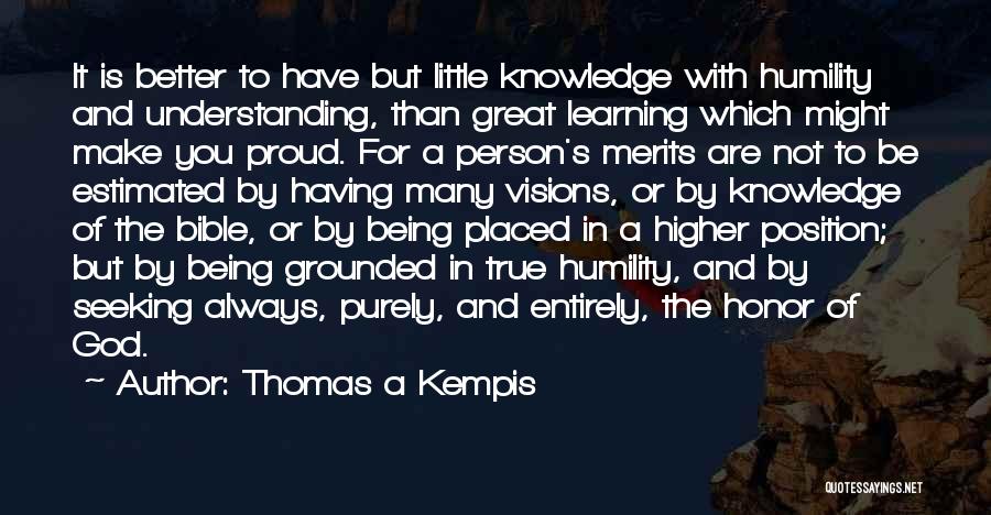 Humility In The Bible Quotes By Thomas A Kempis