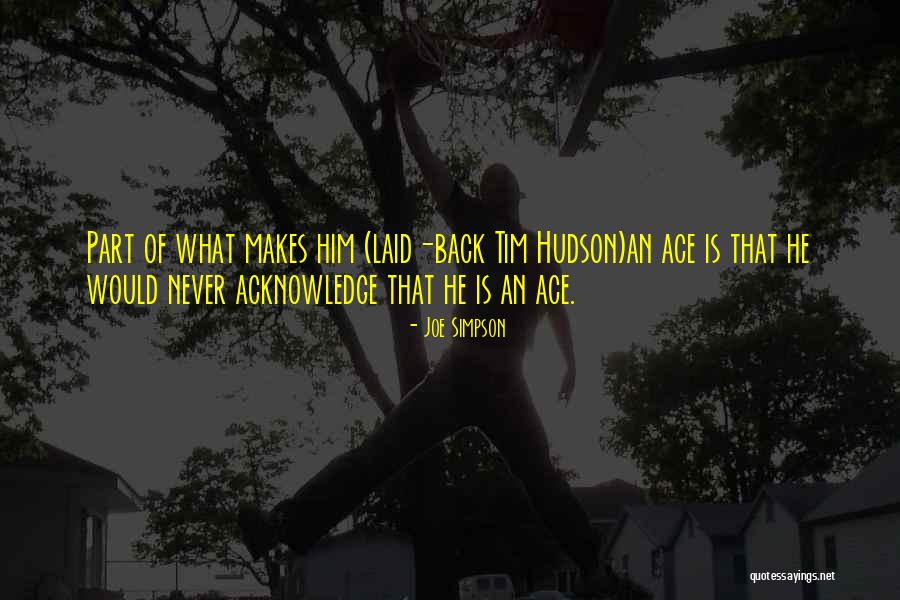 Humility Quotes By Joe Simpson Humility Quotes By Joe Simpson