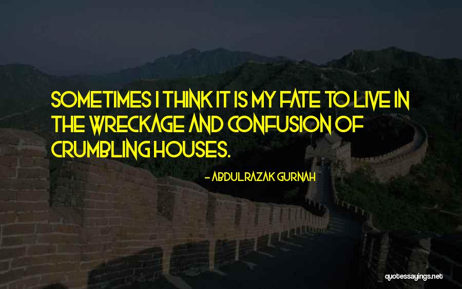 Humillaciones De Neymar Quotes By Abdulrazak Gurnah Humillaciones De Neymar Quotes By Abdulrazak Gurnah