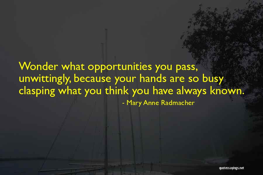 Hummeln Im Quotes By Mary Anne Radmacher Hummeln Im Quotes By Mary Anne Radmacher