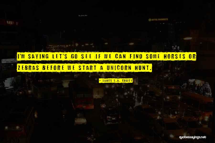 Hummer Doctors Visit Quotes By James S.A. Corey Hummer Doctors Visit Quotes By James S.A. Corey