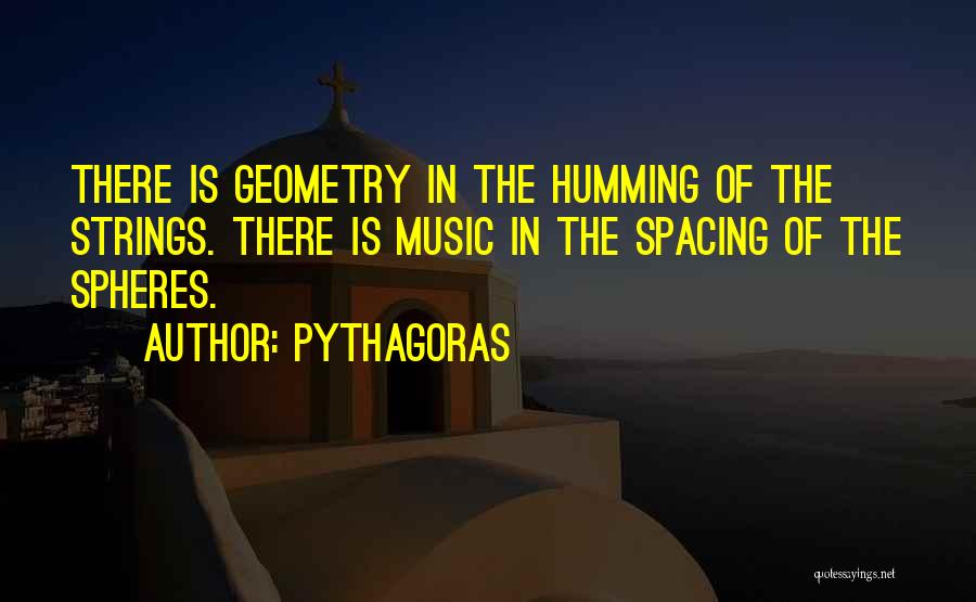 Humming Music Quotes By Pythagoras