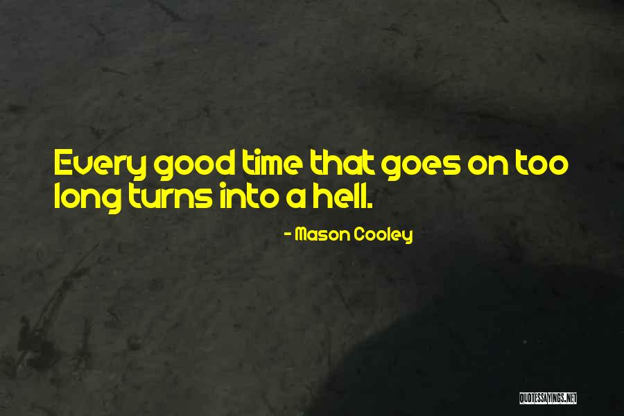 Humongous Entertainment Quotes By Mason Cooley Humongous Entertainment Quotes By Mason Cooley