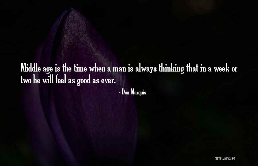 Humor Age Quotes By Don Marquis Humor Age Quotes By Don Marquis