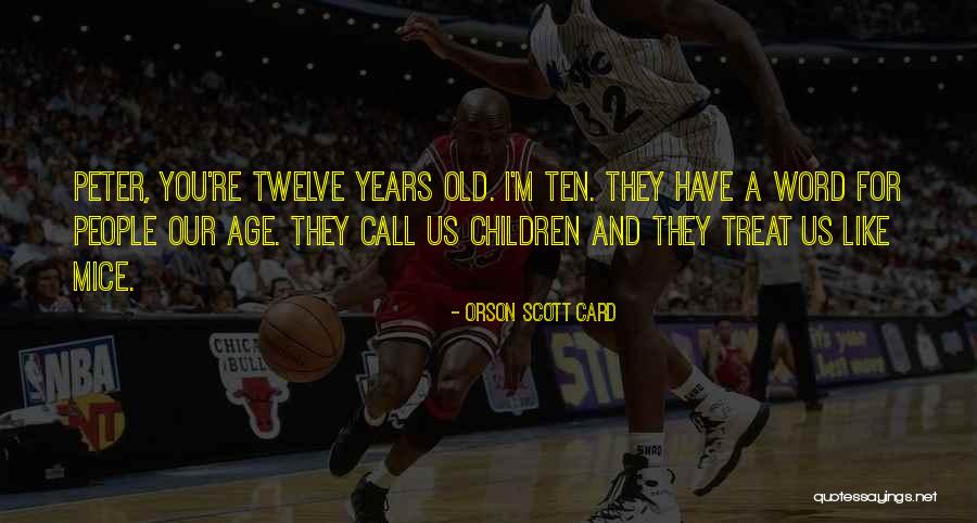 Humor Age Quotes By Orson Scott Card Humor Age Quotes By Orson Scott Card