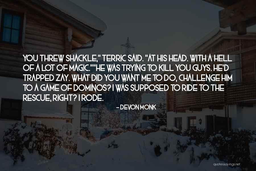 Humor Allie Zay Quotes By Devon Monk Humor Allie Zay Quotes By Devon Monk