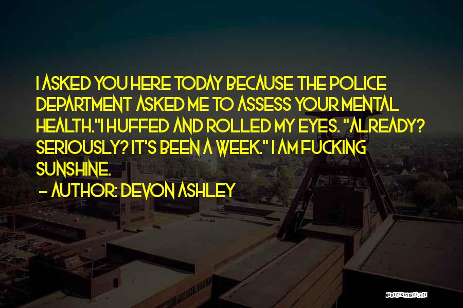 Humor And Health Quotes By Devon Ashley