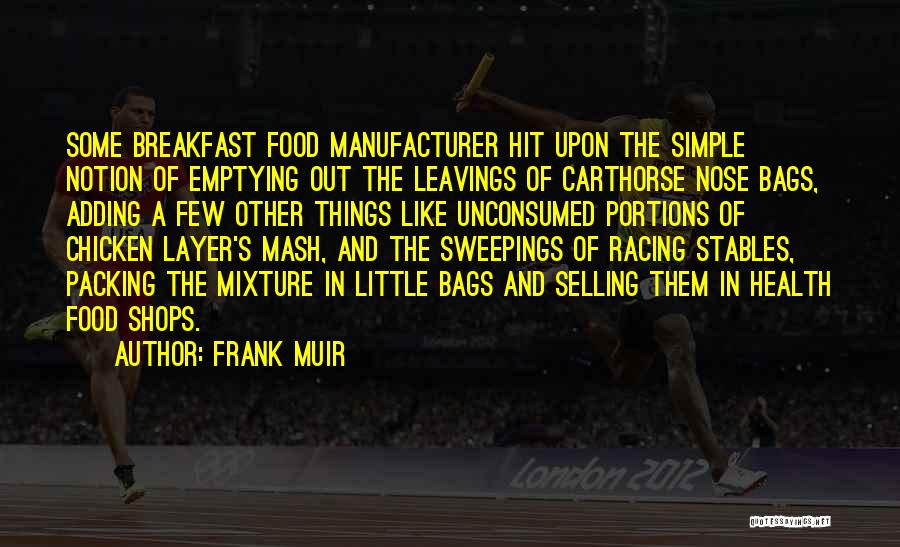 Humor And Health Quotes By Frank Muir