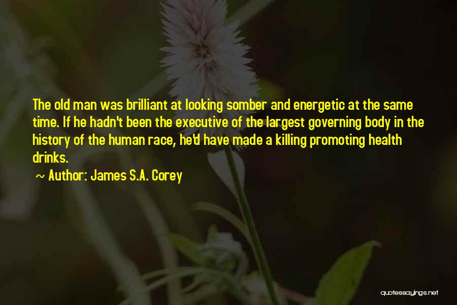 Humor And Health Quotes By James S.A. Corey