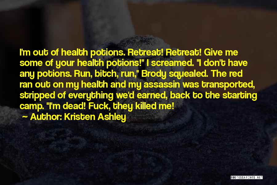 Humor And Health Quotes By Kristen Ashley