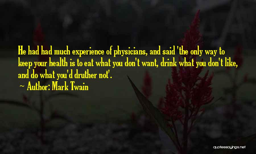 Humor And Health Quotes By Mark Twain