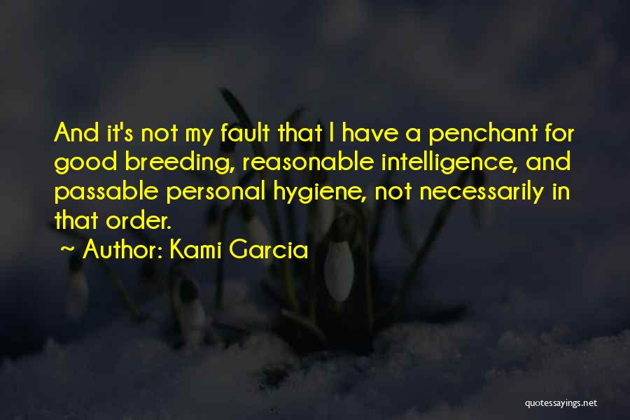 Humor And Intelligence Quotes By Kami Garcia