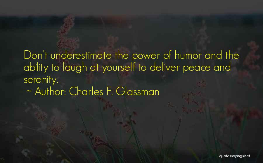 Humor And Stress Quotes By Charles F. Glassman