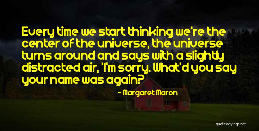 Humor And Wisdom Quotes By Margaret Maron