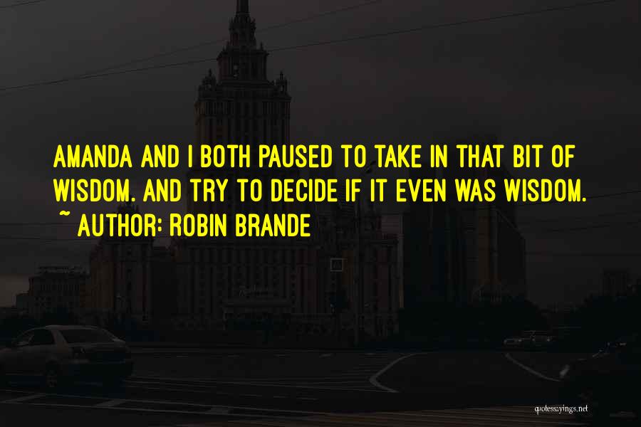 Humor And Wisdom Quotes By Robin Brande