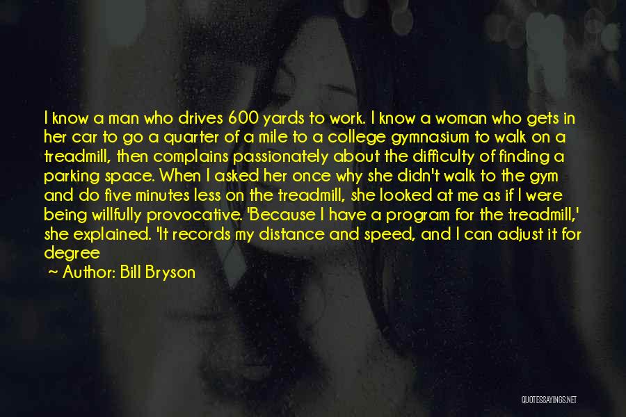 Humor At Work Quotes By Bill Bryson