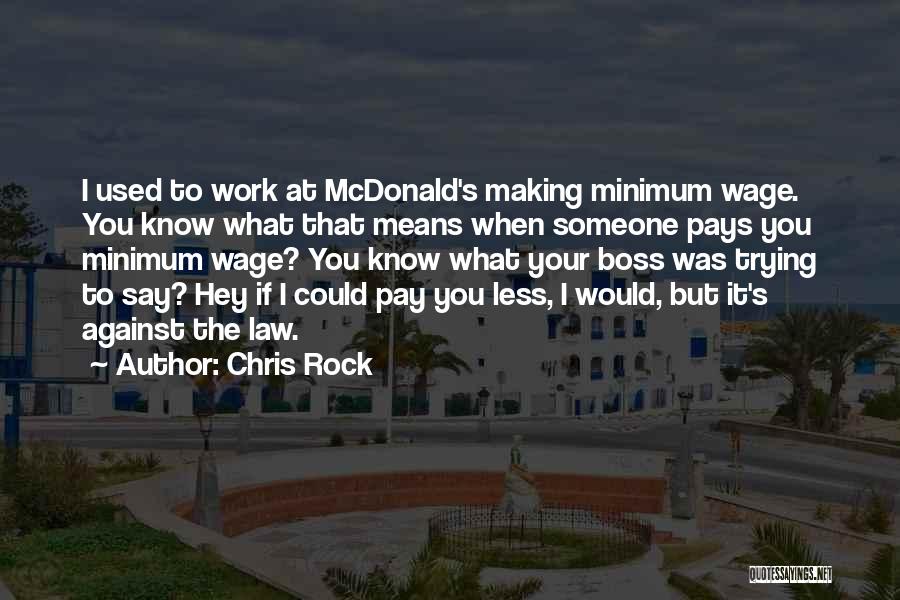 Humor At Work Quotes By Chris Rock