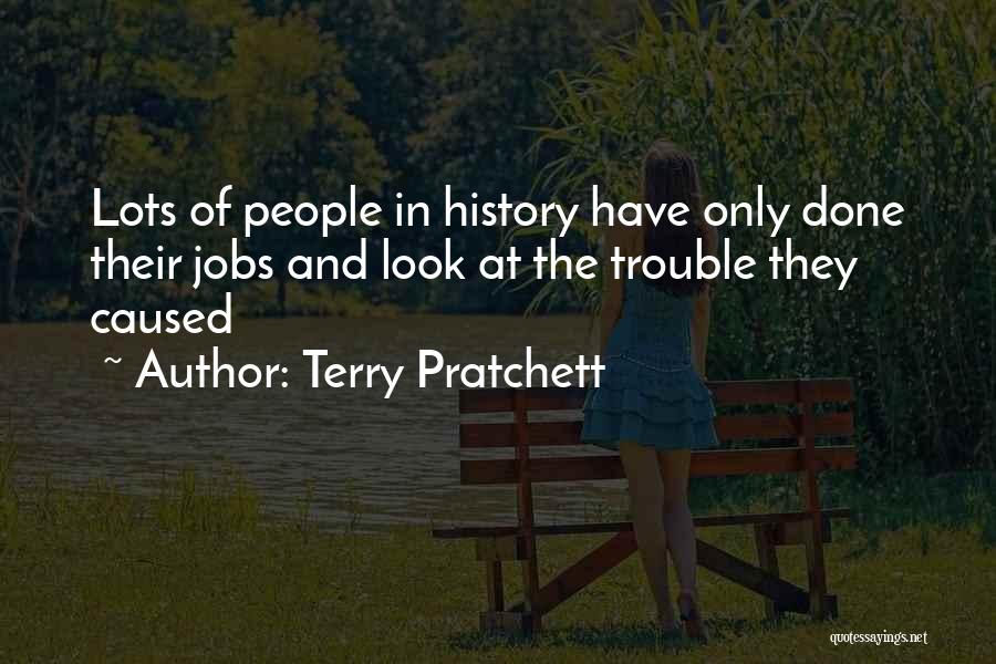 Humor At Work Quotes By Terry Pratchett