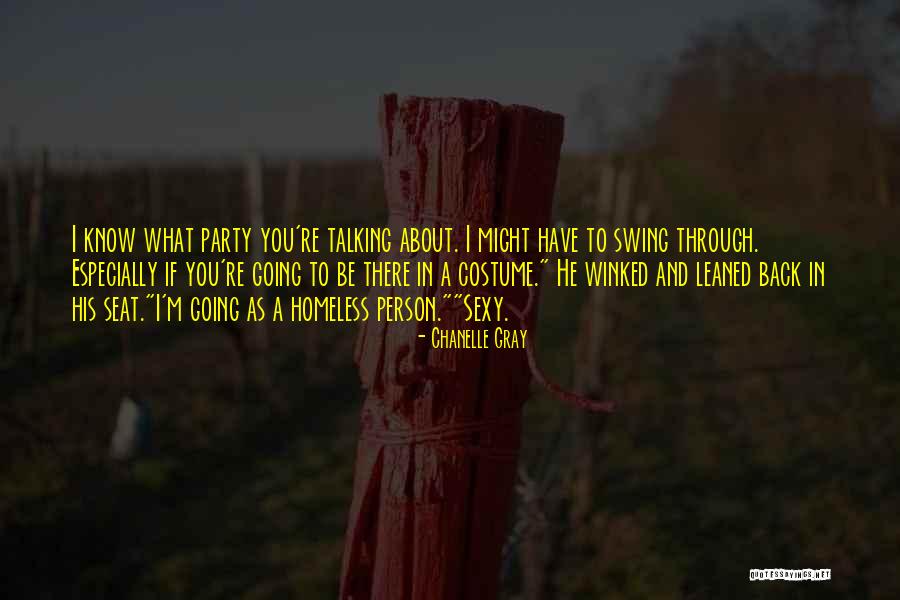 Humor Banter Quotes By Chanelle Gray Humor Banter Quotes By Chanelle Gray