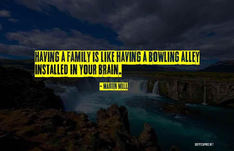 Humor Bowling Quotes By Martin Mull Humor Bowling Quotes By Martin Mull