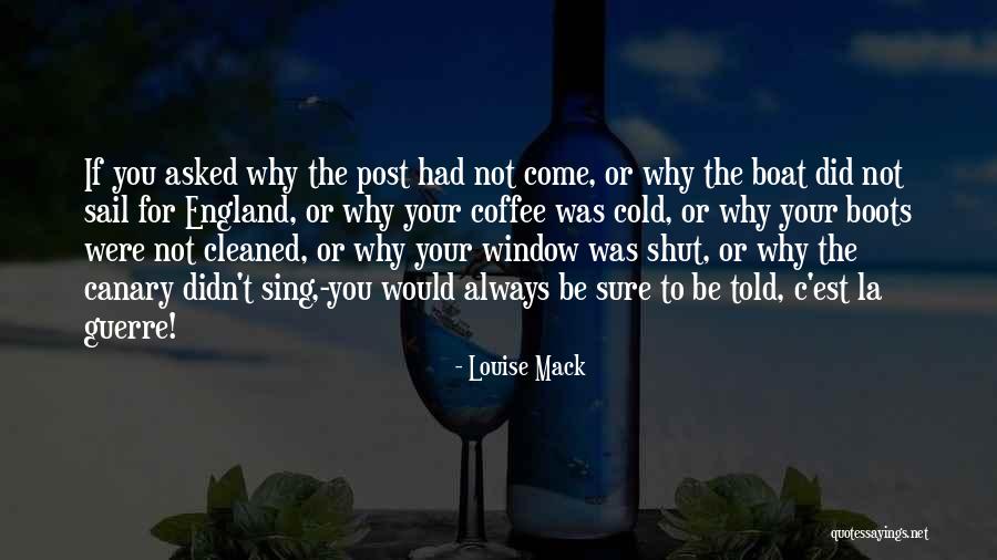 Humor Canary Quotes By Louise Mack Humor Canary Quotes By Louise Mack