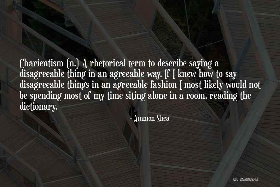 Humor Fashion Quotes By Ammon Shea