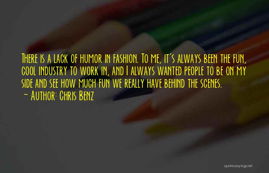 Humor Fashion Quotes By Chris Benz