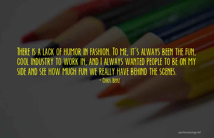 Humor Fashion Quotes By Chris Benz