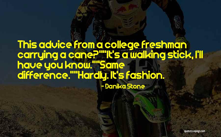 Humor Fashion Quotes By Danika Stone