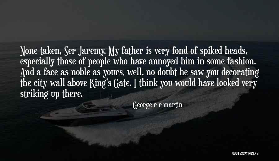 Humor Fashion Quotes By George R R Martin