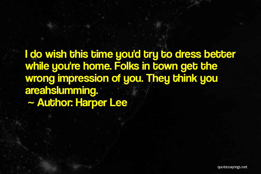 Humor Fashion Quotes By Harper Lee