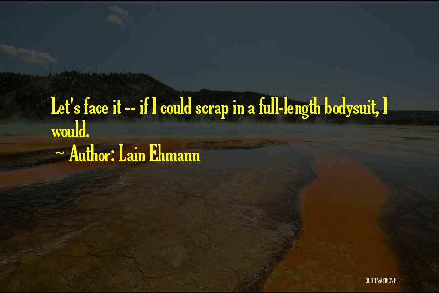 Humor Fashion Quotes By Lain Ehmann
