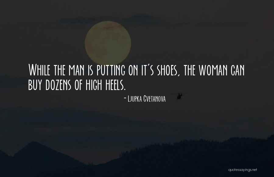 Humor Fashion Quotes By Ljupka Cvetanova Humor Fashion Quotes By Ljupka Cvetanova