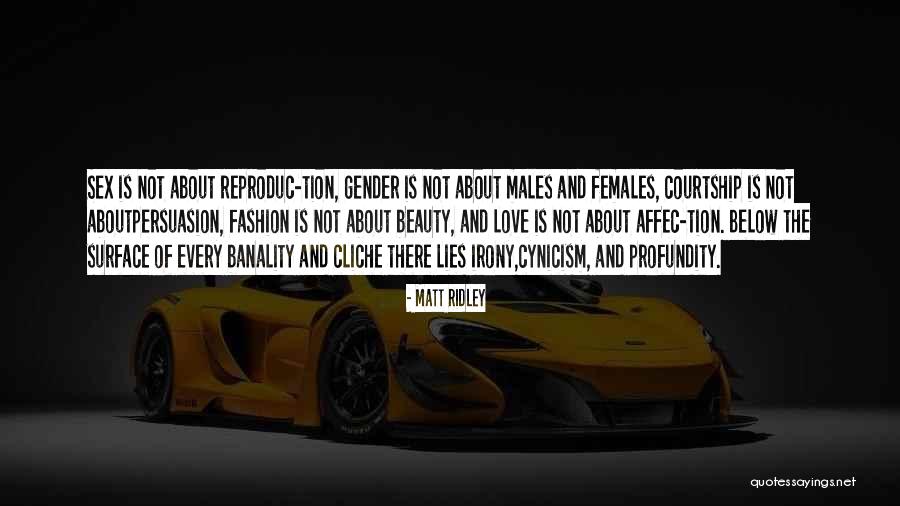Humor Fashion Quotes By Matt Ridley Humor Fashion Quotes By Matt Ridley