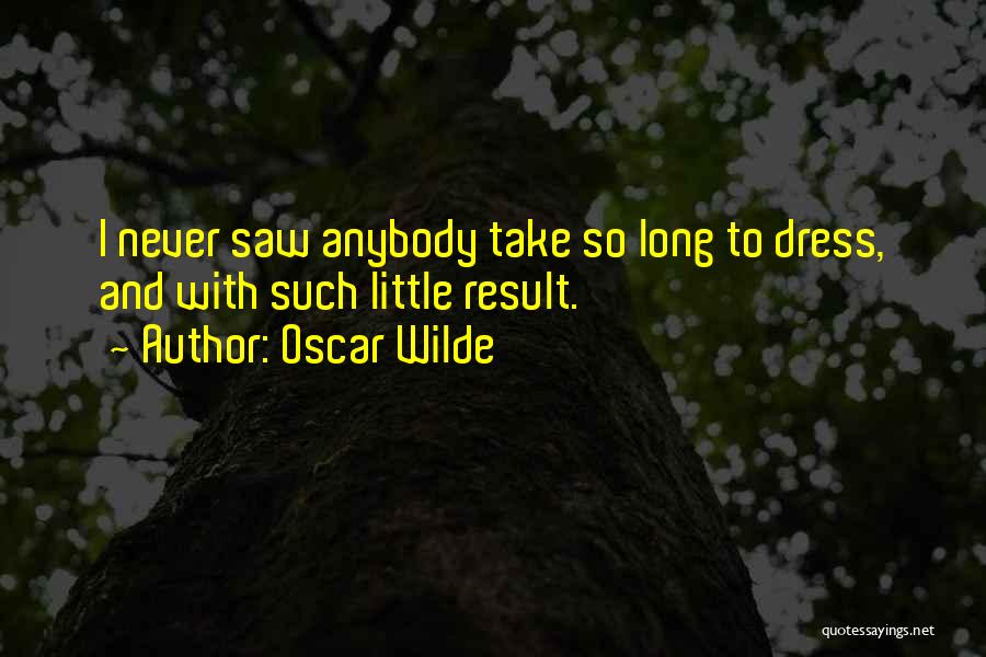 Humor Fashion Quotes By Oscar Wilde