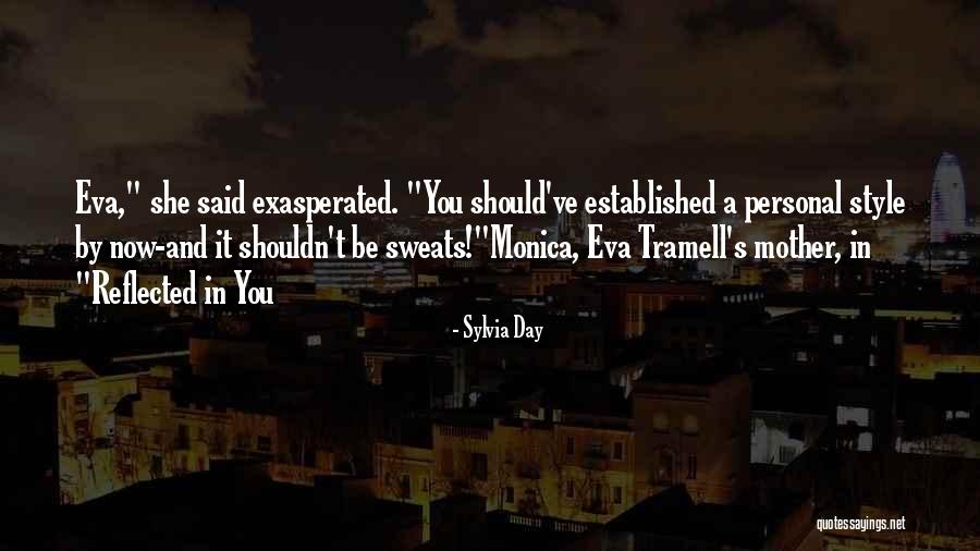 Humor Fashion Quotes By Sylvia Day Humor Fashion Quotes By Sylvia Day